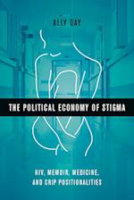 The Political Economy of Stigma
