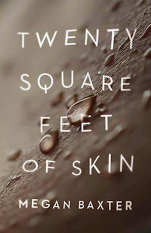 Twenty Square Feet of Skin