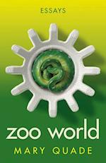 Zoo World: Essays 