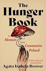 The Hunger Book: A Memoir from Communist Poland 