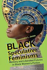 Black Speculative Feminisms