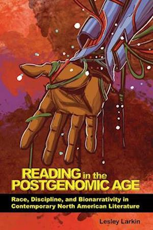 Reading in the Postgenomic Age