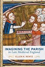 Imagining the Parish in Late Medieval England