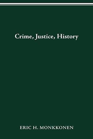 CRIME, JUSTICE, HISTORY