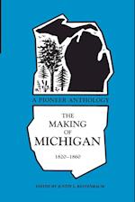 Making of Michigan, 1820-1860