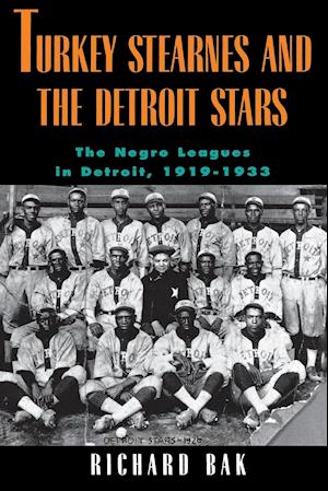 Rkey Stearnes and the Detroit Stars