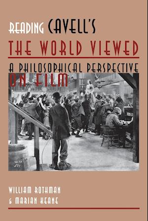 Reading Cavell's the World Viewed