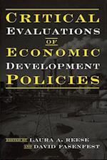 Critical Evaluations of Economic Development Policies