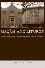 Maqam and Liturgy