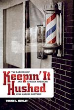 Keepin' It Hushed