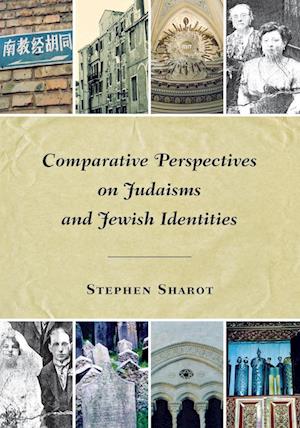 Comparative Perspectives on Judaisms and Jewish Identities