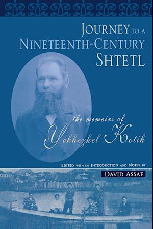 Journey to a Nineteenth-Century Shtetl