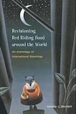 Revisioning Red Riding Hood Around the World