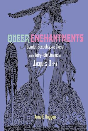 Queer Enchantments
