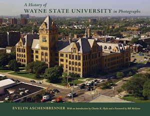 History of Wayne State University in Photographs