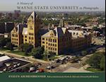 History of Wayne State University in Photographs