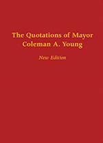 Quotations of Mayor Coleman A. Young