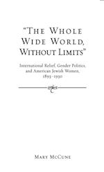 'The Whole Wide World, Without Limits'