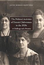 Political Activities of Detroit Clubwomen in the 1920s