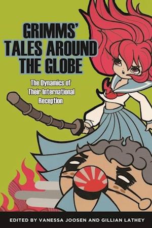 Grimms'' Tales around the Globe