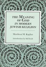 The Meaning of God in Modern Jewish Religion
