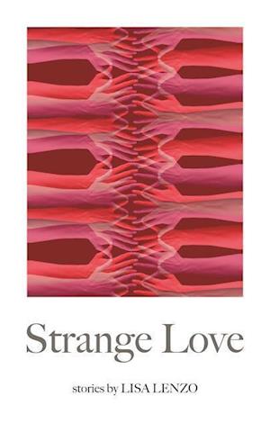 Lenzo, L:  Strange Love