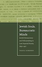 Jewish Souls, Bureaucratic Minds