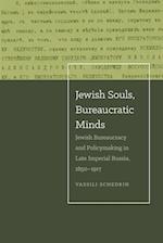 Jewish Souls, Bureaucratic Minds