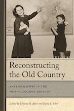 Reconstructing the Old Country