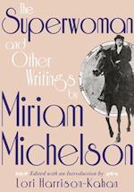 Superwoman and Other Writings by Miriam Michelson 
