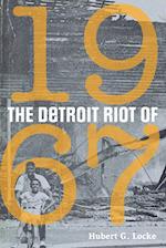 The Detroit Riot of 1967