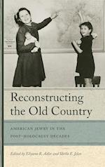 Reconstructing the Old Country