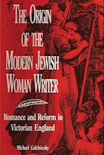 The Origin of the Modern Jewish Woman Writer