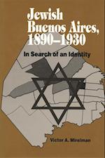 Jewish Buenos Aires, 1890-1939