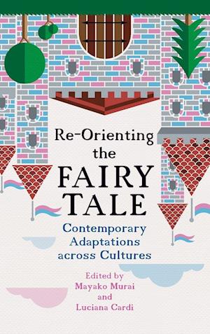 Re-Orienting the Fairy Tale