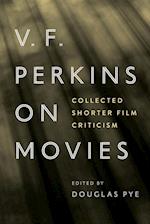 V. F. Perkins on Movies