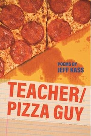 Teacher/Pizza Guy