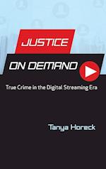 Justice on Demand