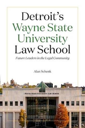 Detroit's Wayne State University Law School