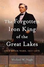 The Forgotten Iron King of the Great Lakes