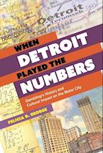 When Detroit Played the Numbers