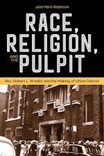 Race, Religion, and the Pulpit