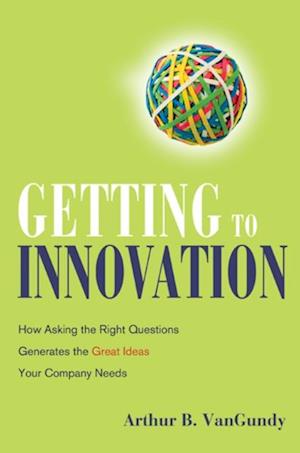 Getting to Innovation