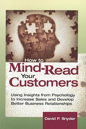 How to Mind-Read Your Customers