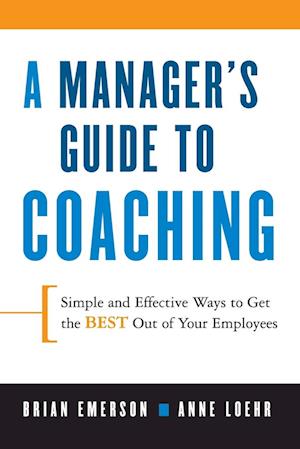 A Manager's Guide to Coaching