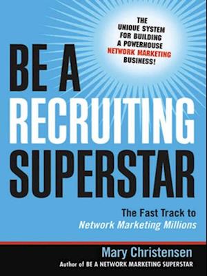 Be a Recruiting Superstar