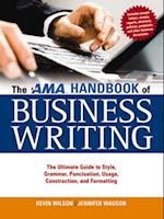 AMA Handbook of Business Writing