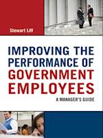 Improving the Performance of Government Employees