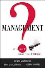 Management? It's Not What You Think!