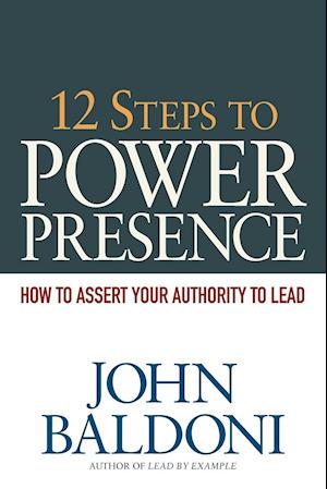 12 Steps to Power Presence